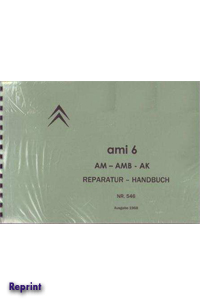 CitroÃ«n Ami 6 Reparaturhandbuch Nr 546